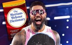 【WWE】ジェイ・ウーソの「Yeet」メリアム・ウェブスターの辞書で公式語に