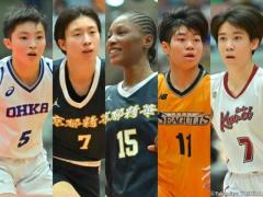 【独自選出】インターハイ2026女子ベスト5「最強の6thマン」「冷静沈着な大器」「世界経験を糧に」のイメージ画像