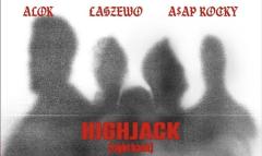 A$AP Rockyの名曲「HIGHJACK」をAlok × ŁaszewoがUKガラージ仕様に再構築