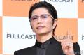 GACKT「NHK出禁」だった過去 大河オファ..
